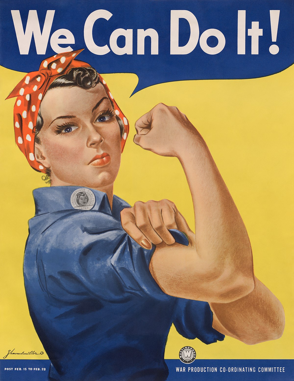 We Can Do It! WW2 World war 2 poster encouraging women to be strong like men because of feminist feminism movement telling women to work and abandon traditional gender roles