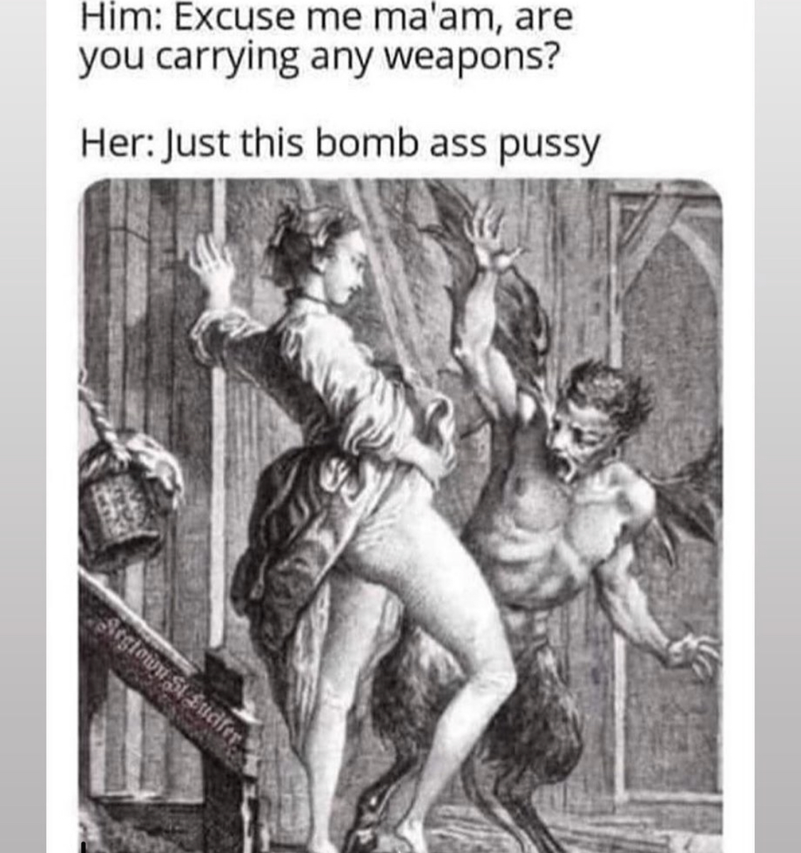Weapons are this bomb ass pussy meme