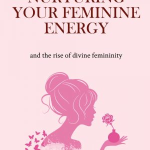 Nurturing Your Feminine Energy Book Cover